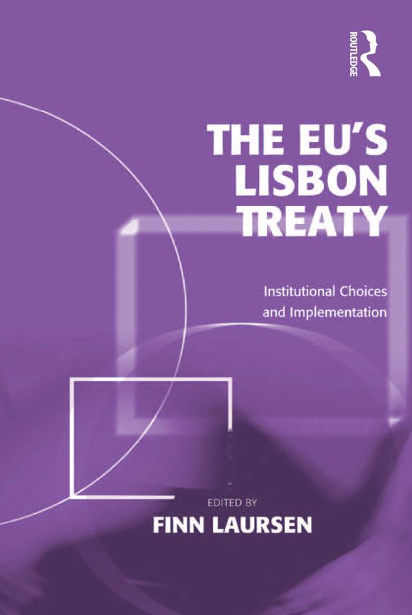 The EU's Lisbon Treaty by Finn Laursen
