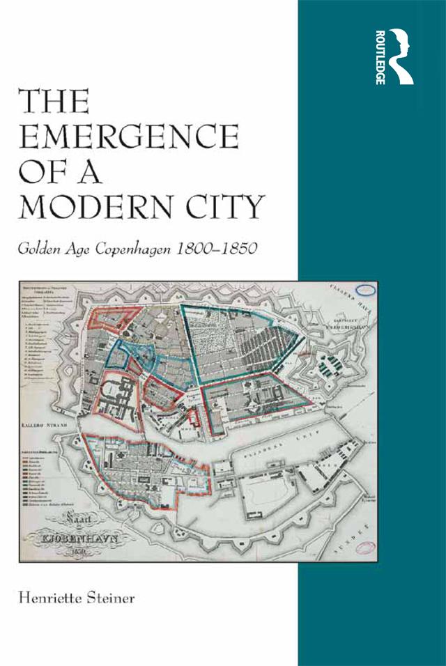 The Emergence of a Modern City by Henriette Steiner