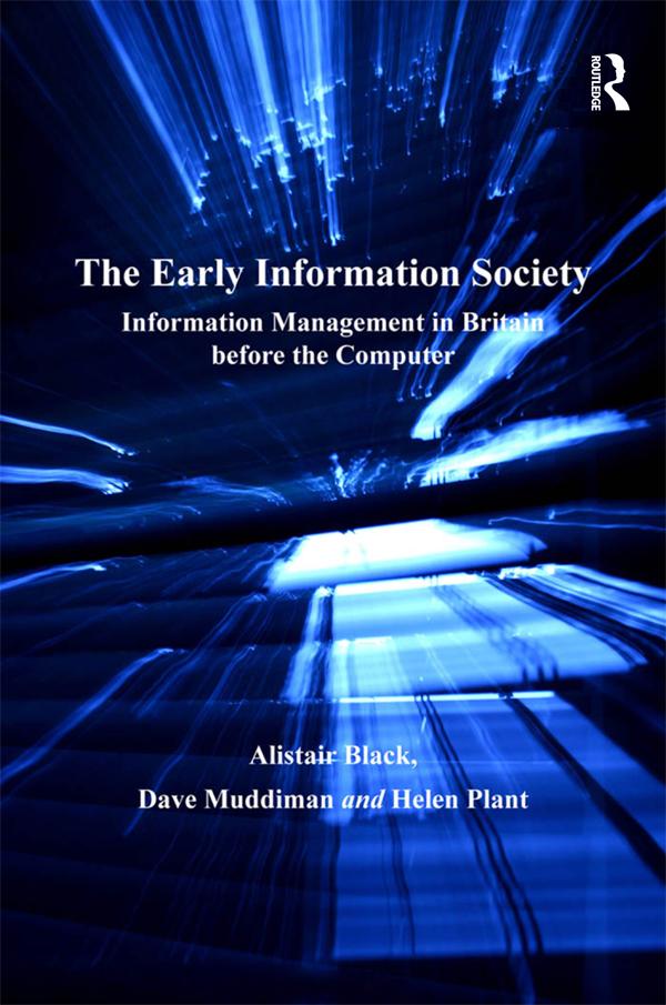 The Early Information Society by Alistair Black, Dave Muddiman