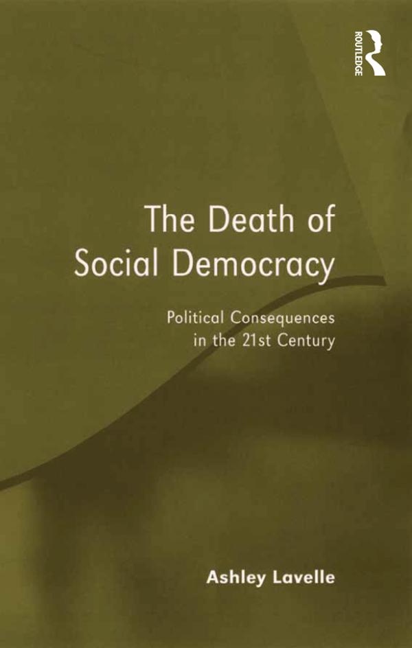 The Death of Social Democracy by Ashley Lavelle