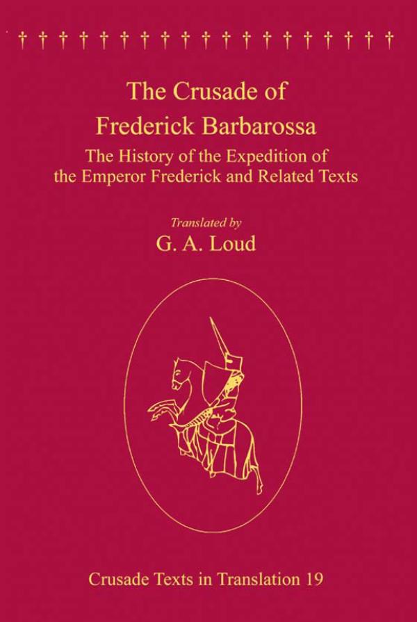 The Crusade of Frederick Barbarossa