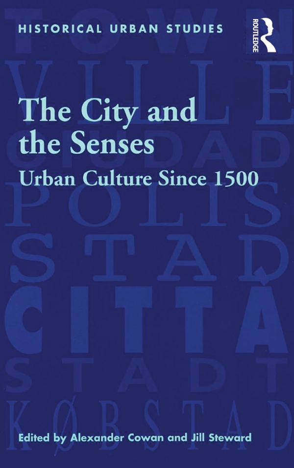 The City and the Senses by Alexander Cowan, Jill Steward