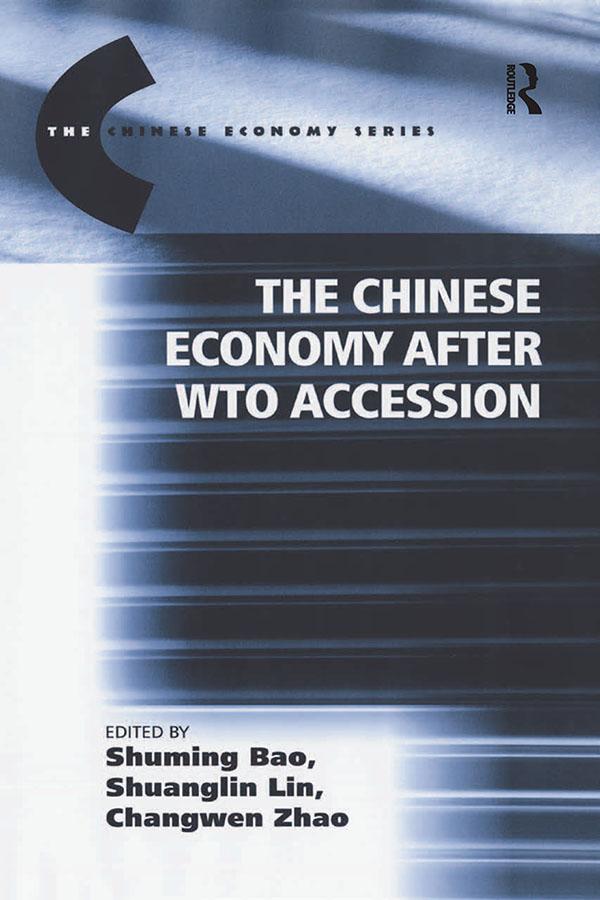 The Chinese Economy after WTO Accession by Shuanglin Lin, Shuming Bao