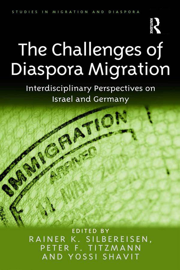 The Challenges of Diaspora Migration by Peter F. Titzmann, Rainer K. Silbereisen