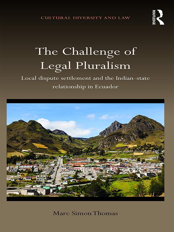 The Challenge of Legal Pluralism by Marc Simon Thomas