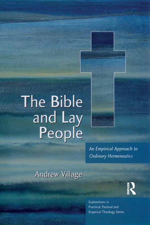The Bible and Lay People by Andrew Village