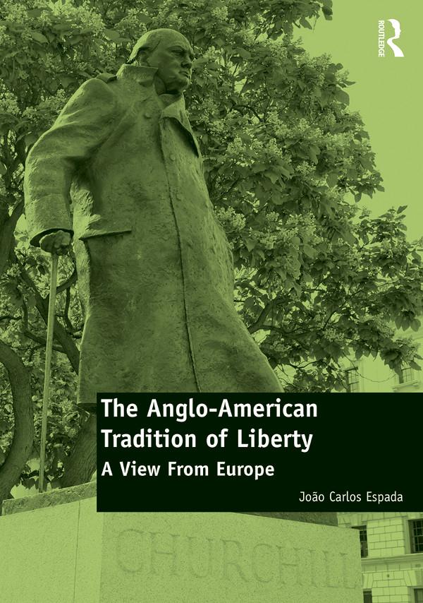 The Anglo-American Tradition of Liberty