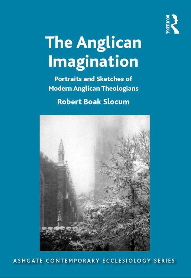 The Anglican Imagination by Robert Boak Slocum