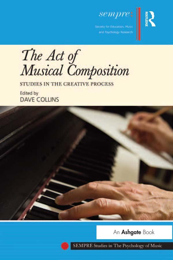 The Act of Musical Composition by Dave Collins