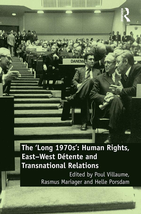 The ‘Long 1970s’ by Helle Porsdam, Poul Villaume, Rasmus Mariager