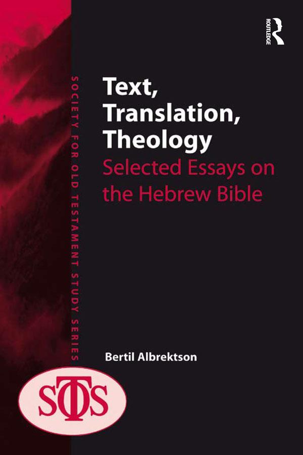 Text, Translation, Theology by Bertil Albrektson