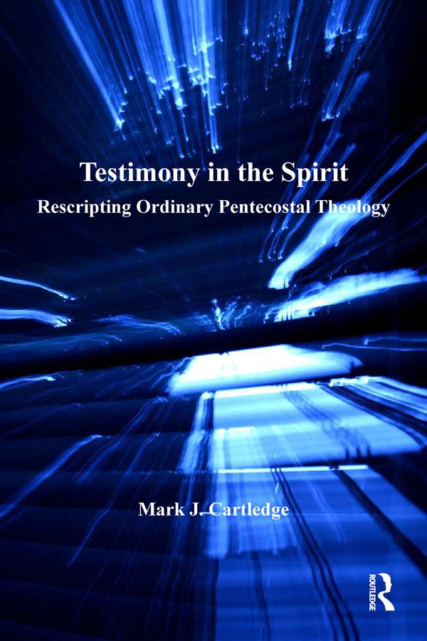 Testimony in the Spirit by Mark J. Cartledge