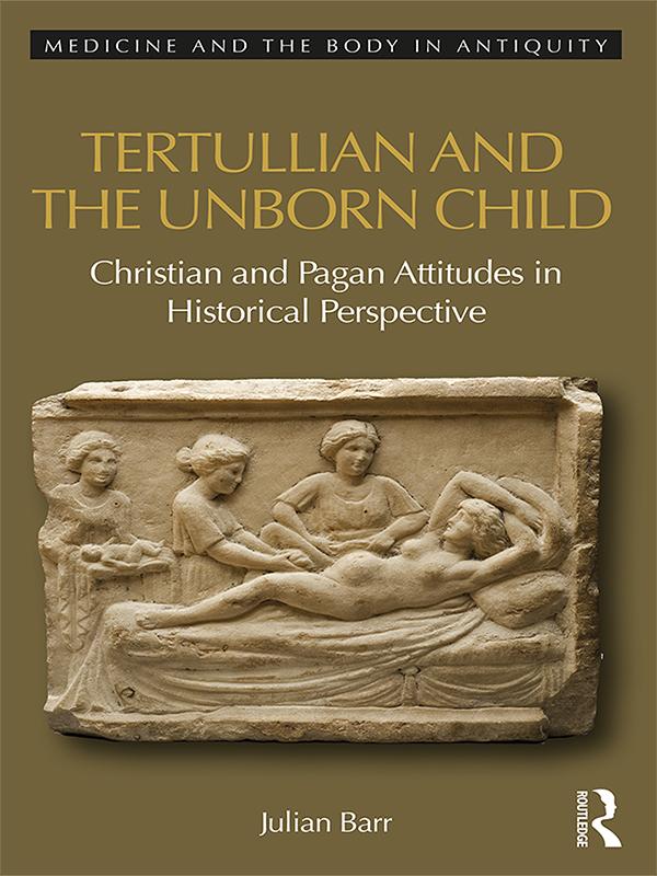 Tertullian and the Unborn Child by Julian Barr