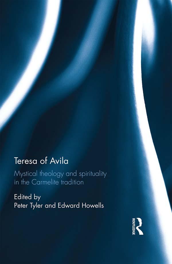 Teresa of Avila by Edward Howells, Peter Tyler
