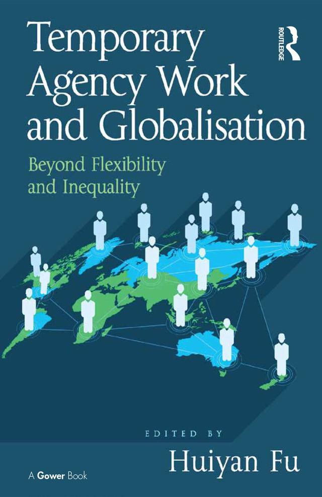 Temporary Agency Work and Globalisation by Huiyan Fu