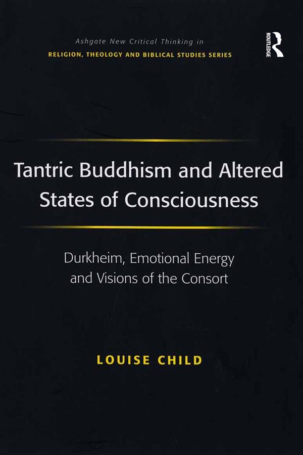 Tantric Buddhism and Altered States of Consciousness by Louise Child