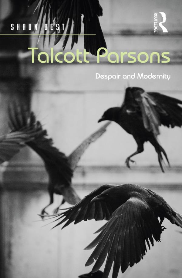 Talcott Parsons by Shaun Best