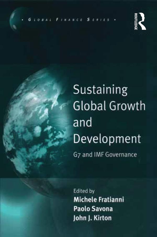 Sustaining Global Growth and Development by Michele Fratianni, Paolo Savona
