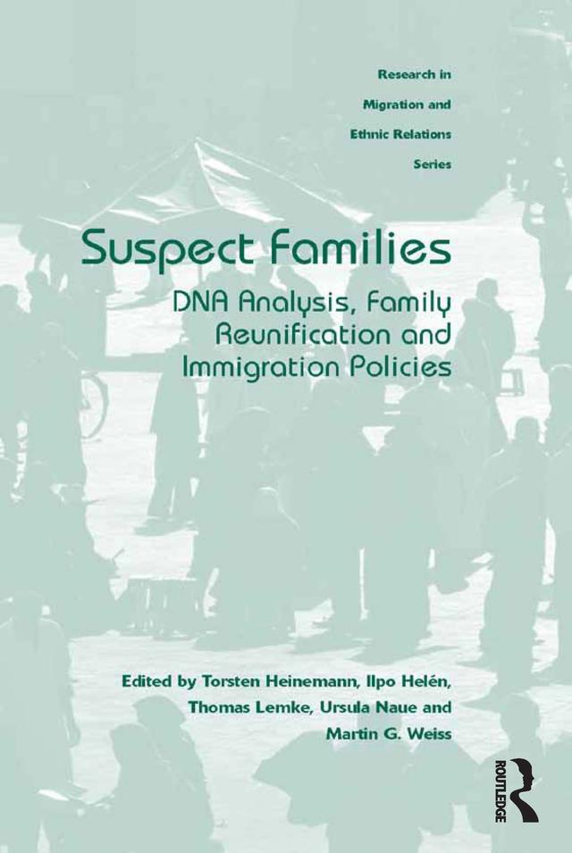 Suspect Families by Ilpo Helén, Thomas Lemke, Torsten Heinemann, Ursula Naue
