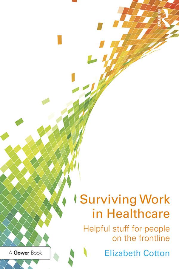 Surviving Work in Healthcare by Elizabeth Cotton
