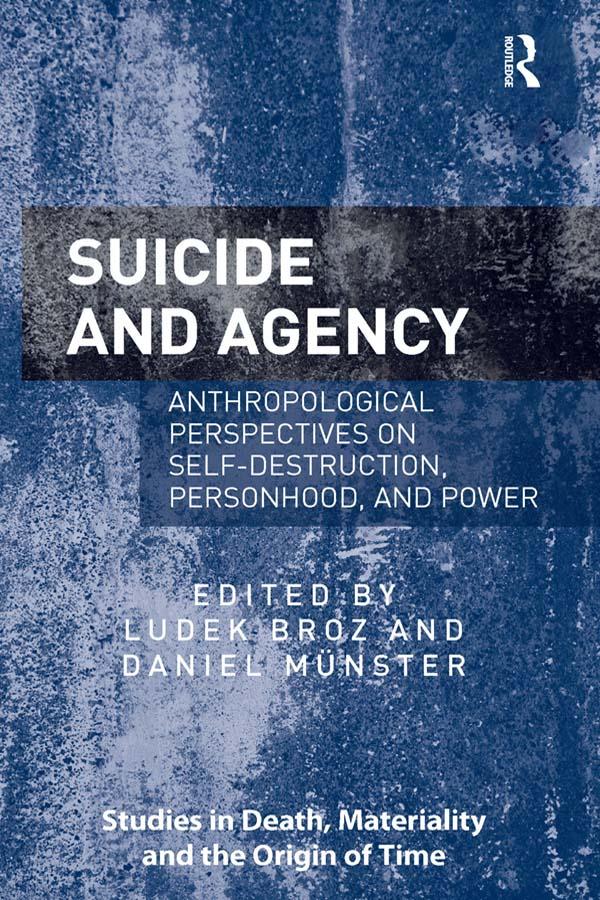 Suicide and Agency by Daniel Münster, Ludek Broz