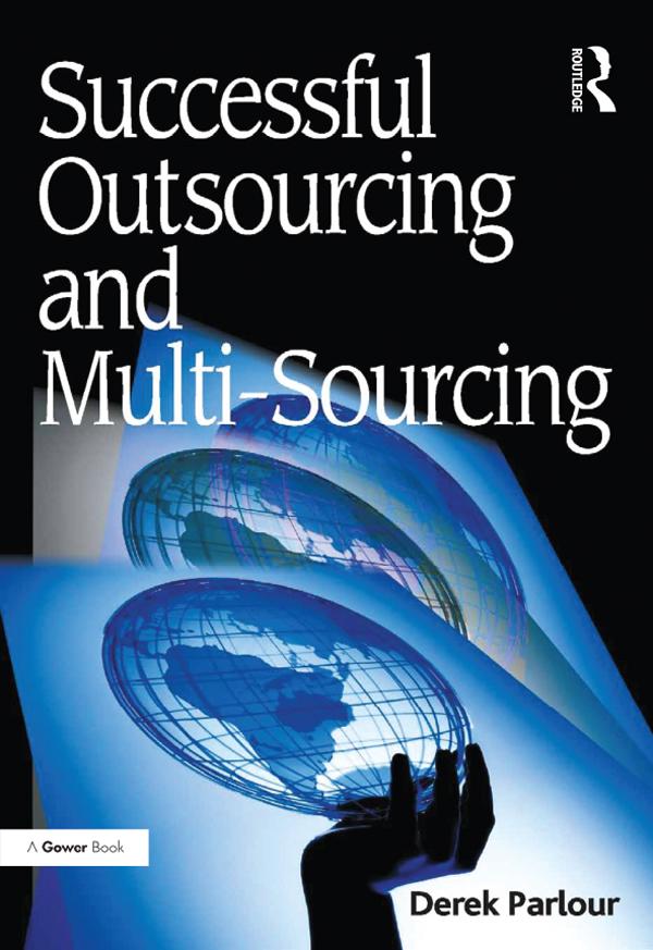 Successful Outsourcing and Multi-Sourcing by Derek Parlour