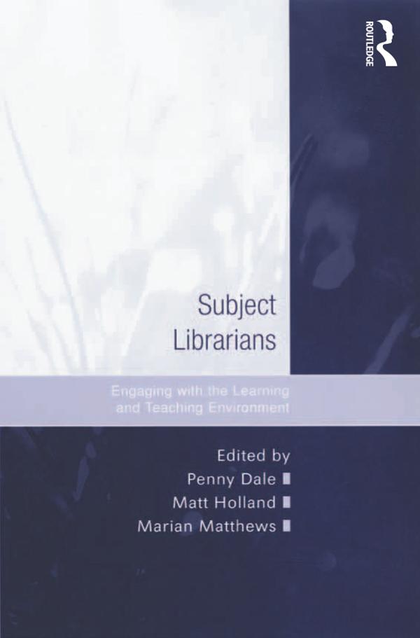 Subject Librarians by Matt Holland, Penny Dale