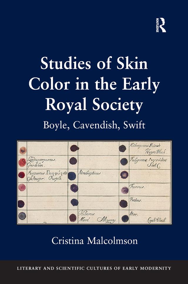 Studies of Skin Color in the Early Royal Society by Cristina Malcolmson
