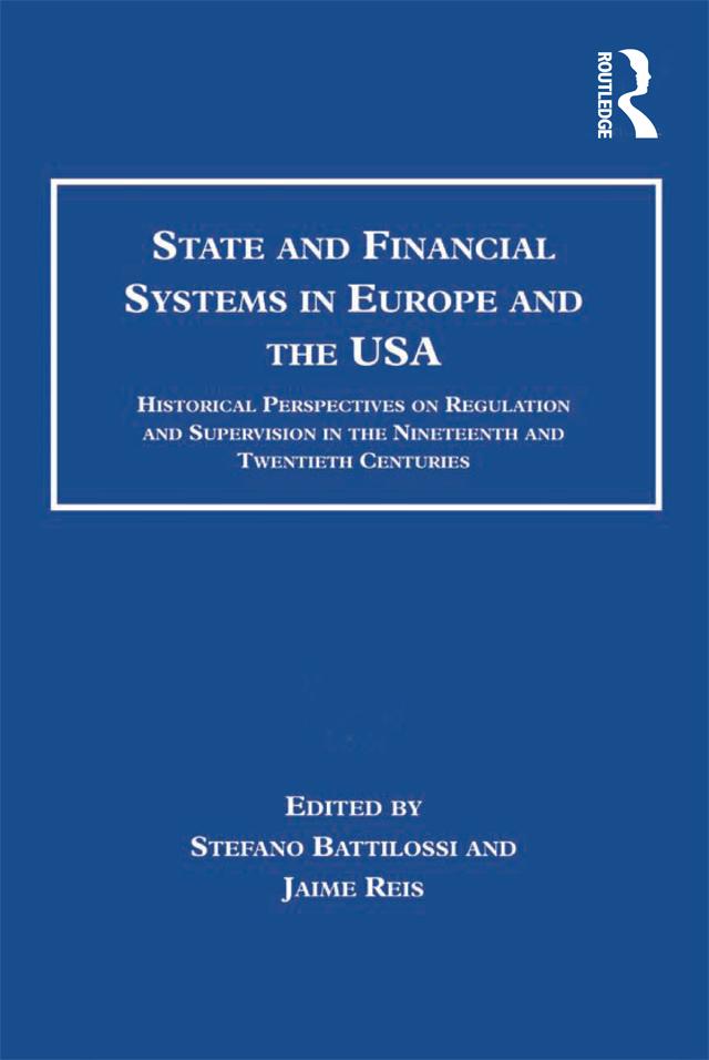 State and Financial Systems in Europe and the USA by Jaime Reis, Stefano Battilossi