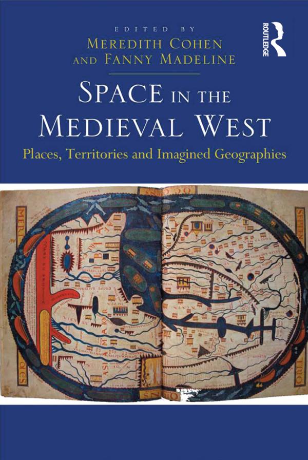 Space in the Medieval West