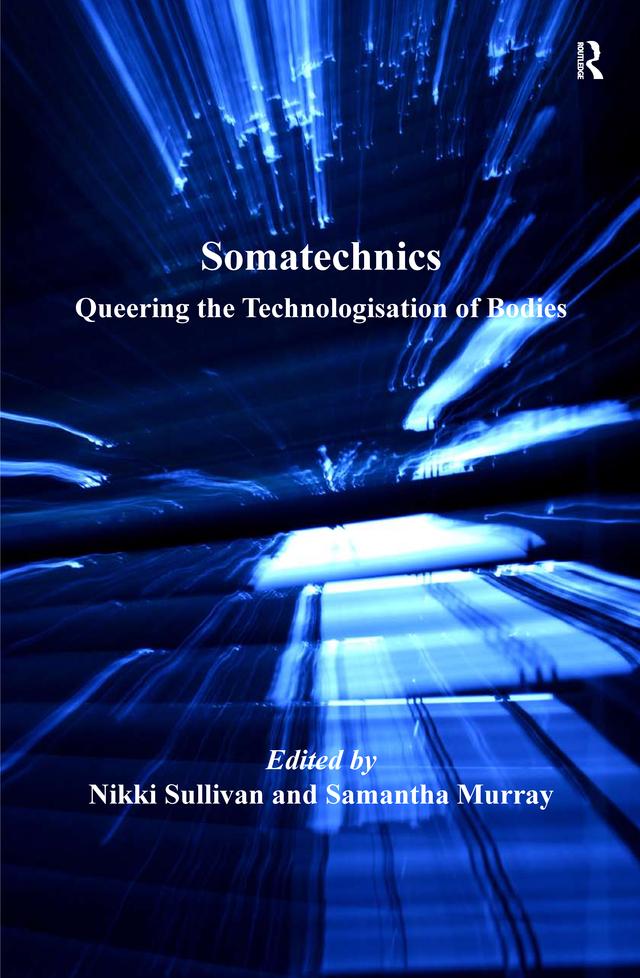 Somatechnics by Nikki Sullivan, Samantha Murray