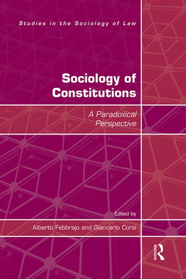 Sociology of Constitutions by Alberto Febbrajo, Giancarlo Corsi