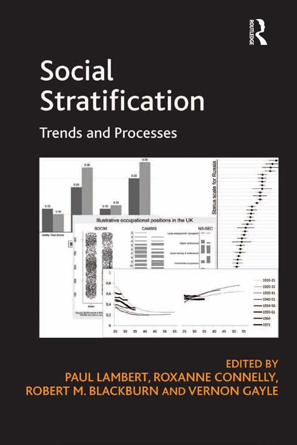 Social Stratification by Paul Lambert, Roxanne Connelly, Vernon Gayle