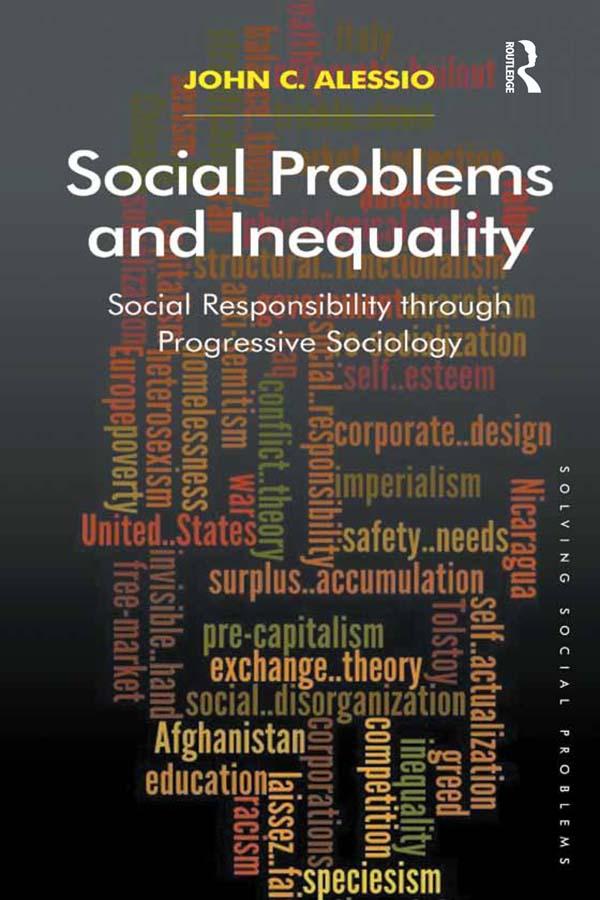 Social Problems and Inequality by John Alessio