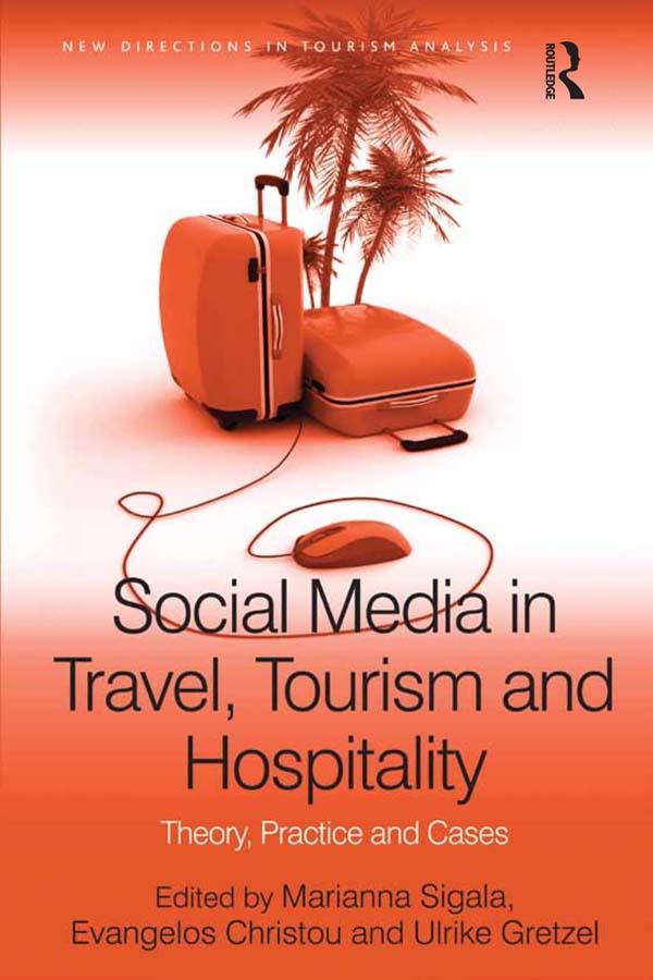Social Media in Travel, Tourism and Hospitality by Evangelos Christou, Marianna Sigala