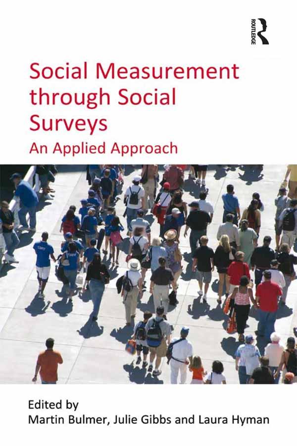 Social Measurement through Social Surveys by Julie Gibbs, Martin Bulmer