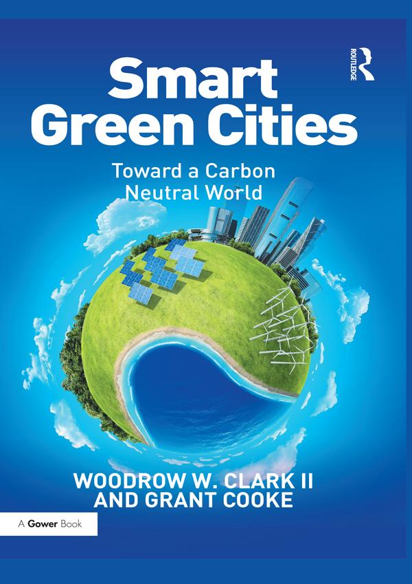 Smart Green Cities by Grant Cooke, Woodrow Clark II