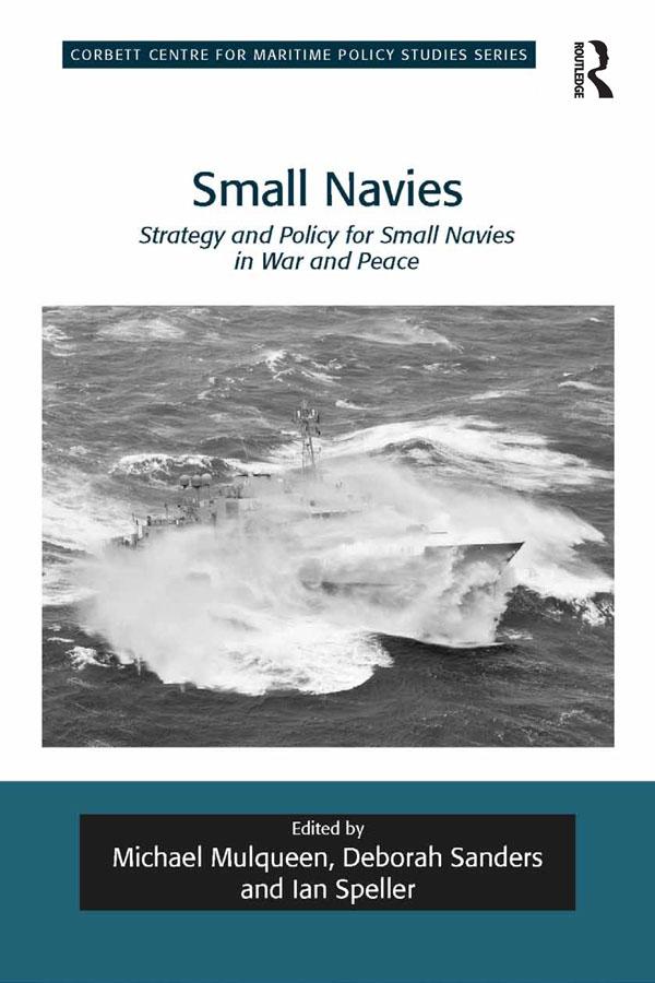 Small Navies by Deborah Sanders, Ian Speller, Michael Mulqueen