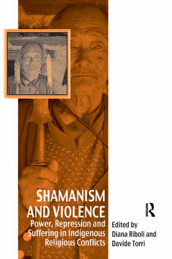 Shamanism and Violence by Davide Torri, Diana Riboli