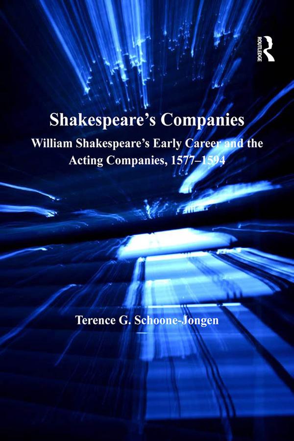Shakespeare's Companies by Terence G. Schoone-Jongen