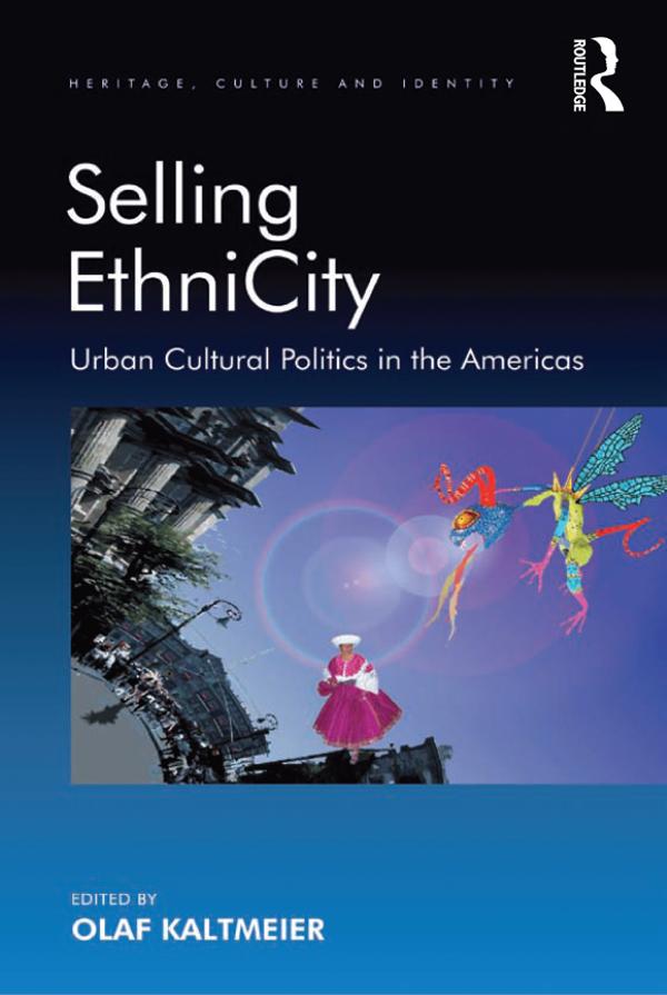 Selling EthniCity by Olaf Kaltmeier