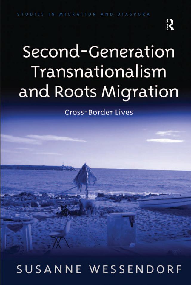 Second-Generation Transnationalism and Roots Migration by Susanne Wessendorf