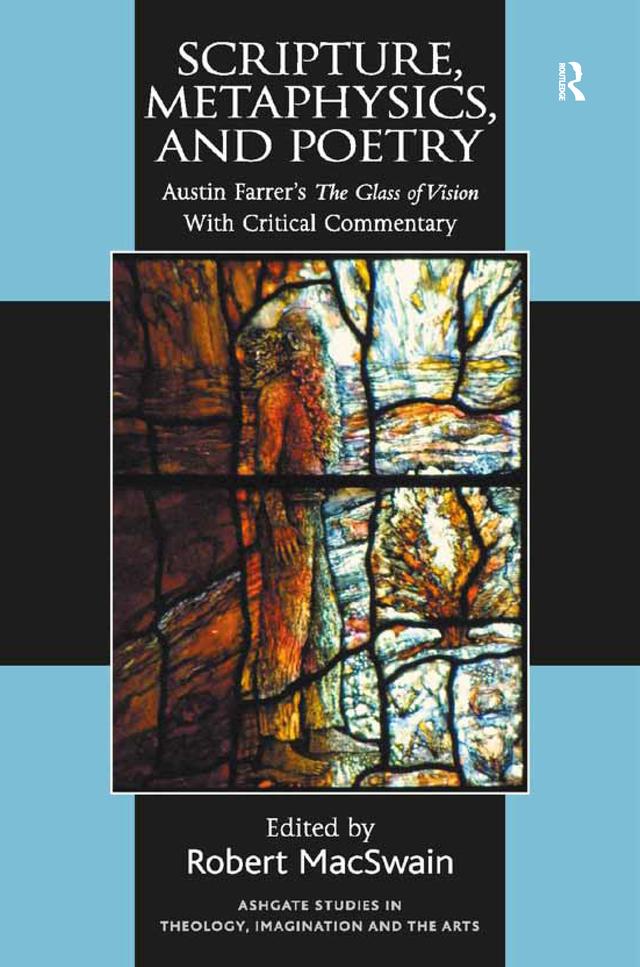 Scripture, Metaphysics, and Poetry by Robert MacSwain