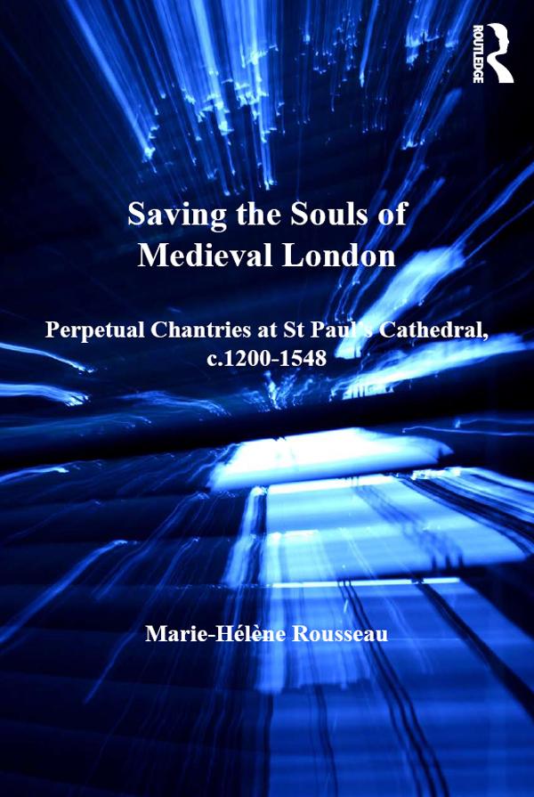 Saving the Souls of Medieval London by Marie-Hélène Rousseau