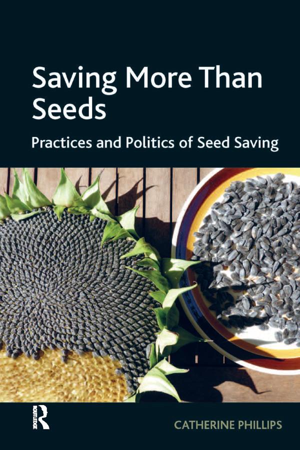 Saving More Than Seeds by Catherine Phillips