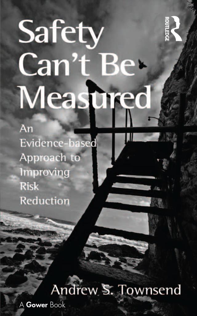 Safety Can't Be Measured by Andrew S. Townsend