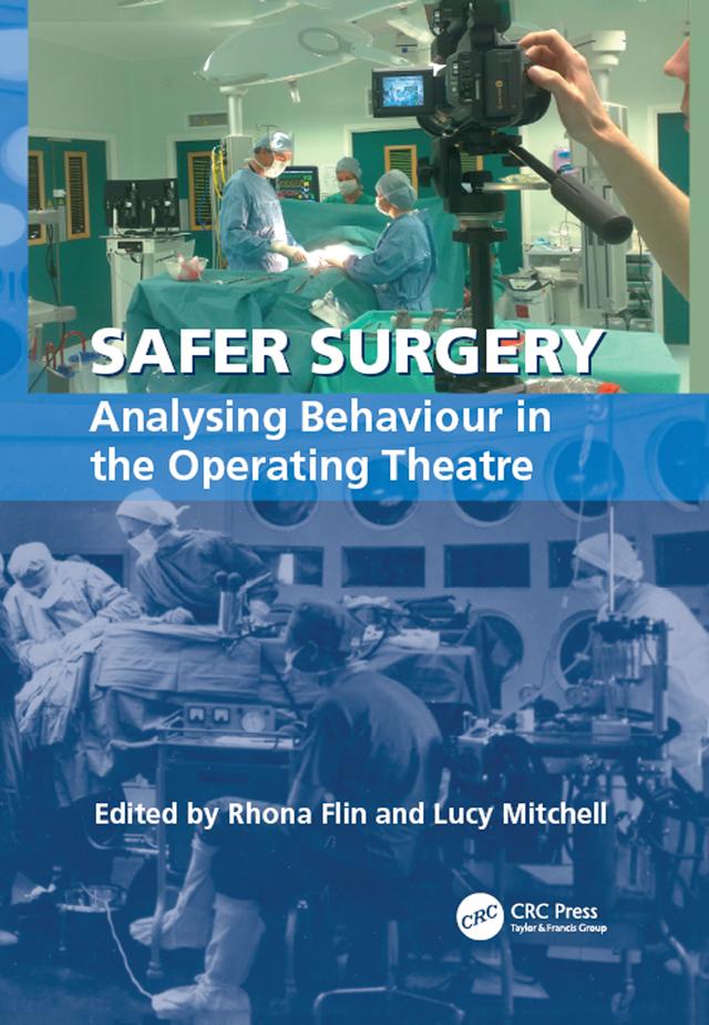 Safer Surgery by Lucy Mitchell, Rhona Flin