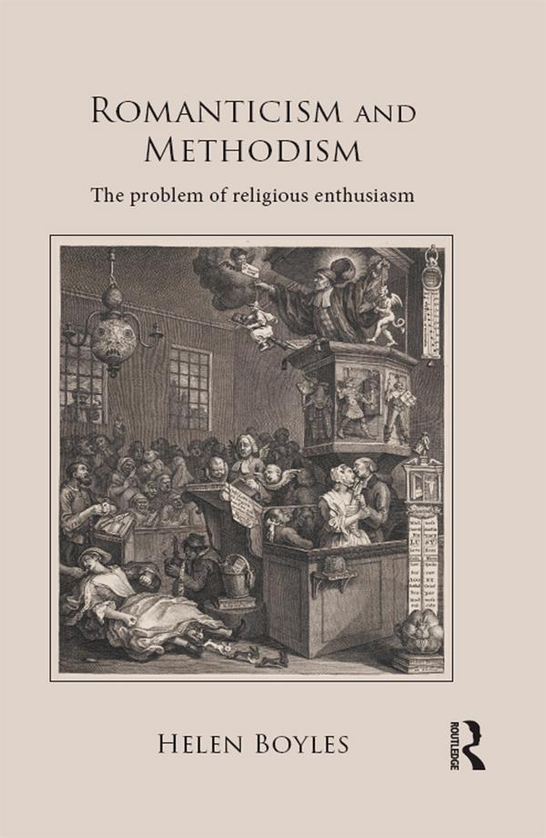 Romanticism and Methodism by Helen Boyles