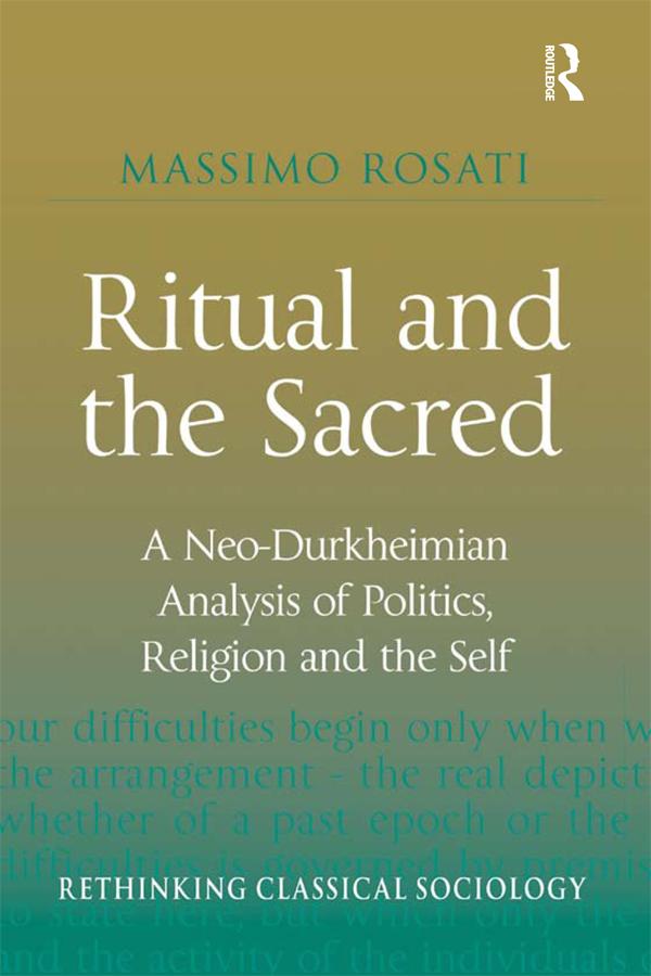 Ritual and the Sacred by Massimo Rosati