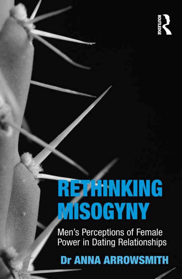 Rethinking Misogyny by Anna Arrowsmith